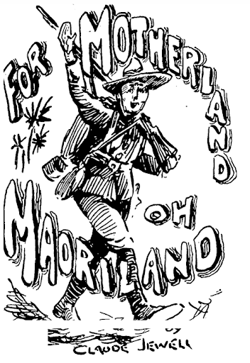 A patriotic cartoon promoting the song “Oh Motherland Oh Maoriland” published in the Observer in 1917.

