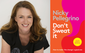 Don't Sweat It by Nicky Pellegrino