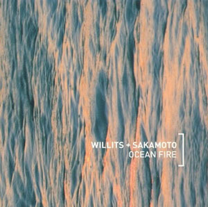 Willits Sakamoto Ocean Fire