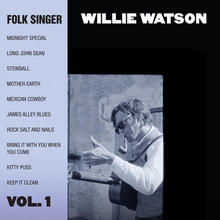 WillieWatsonFolkSingerVol