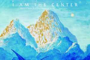 I Am The Center- New Age Album Cover featuring Mountains