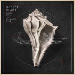 Robert Plant lullaby and The Ceaseless Roar
