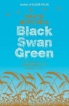 Black Swan Green by David Mitchell