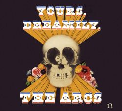 The Arcs Yours Dreamily