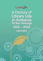 A Century of Library Life in Aotearoa.