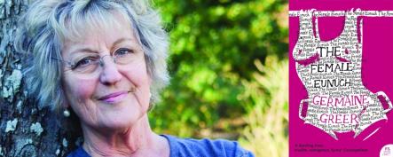 Germaine Greer Life and times