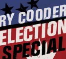 cooder election special