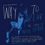 way to blue songs of nick drake
